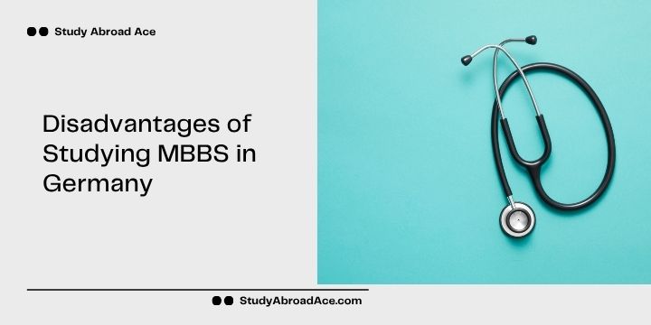 Disadvantages of Studying MBBS in Germany