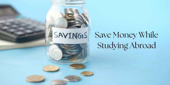 Save Money While Studying Abroad